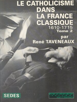 cover image of Le catholicisme dans la France classique